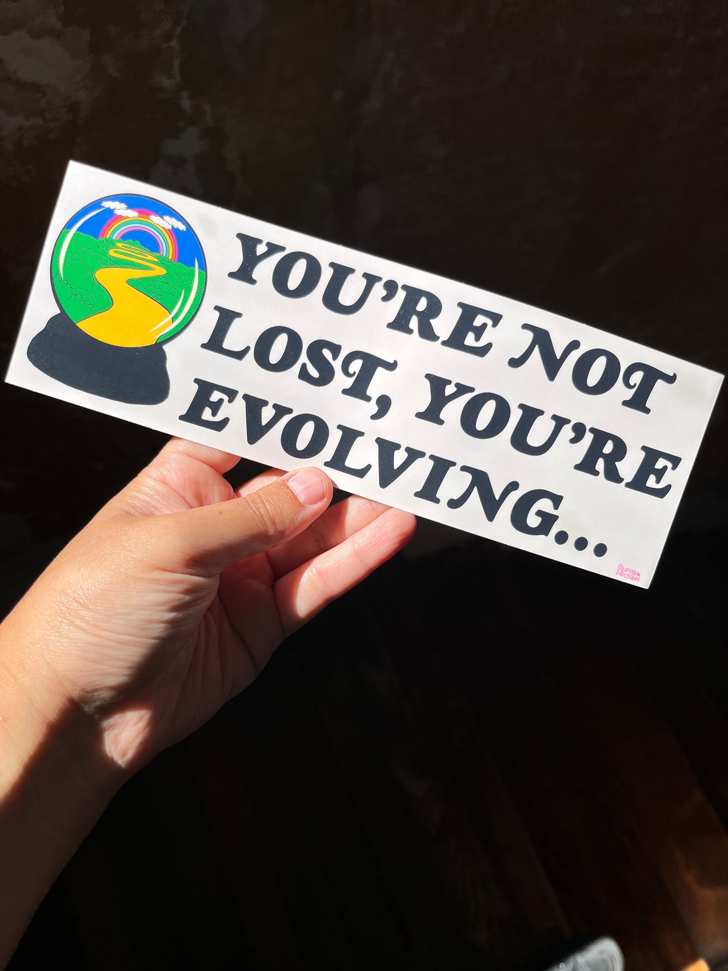 You're Not Lost You're Evolving Bumper Sticker