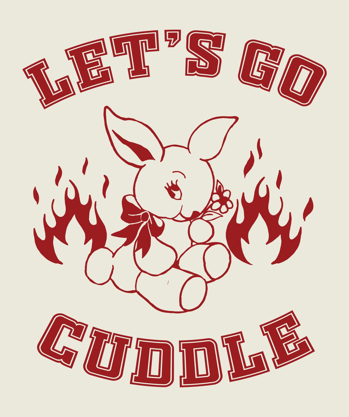 Let's Go Cuddle Sweatshirt