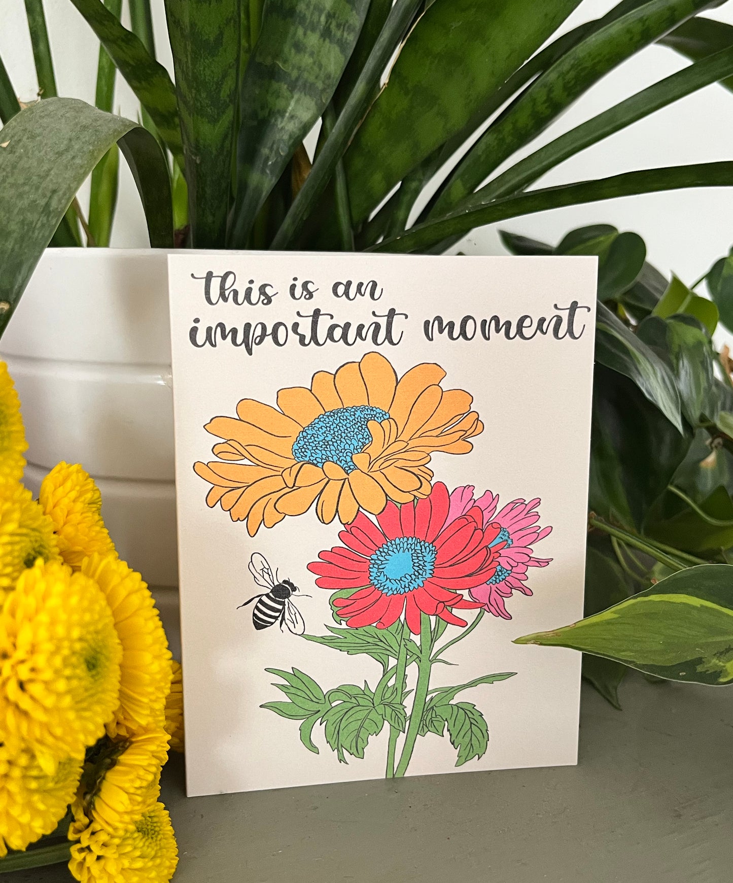 This Is An Important Moment Greeting Card