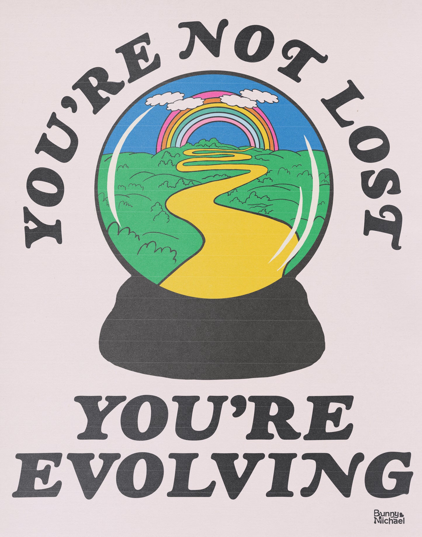 11" x 14" YOU'RE NOT LOST, YOU'RE EVOLVING Art Print