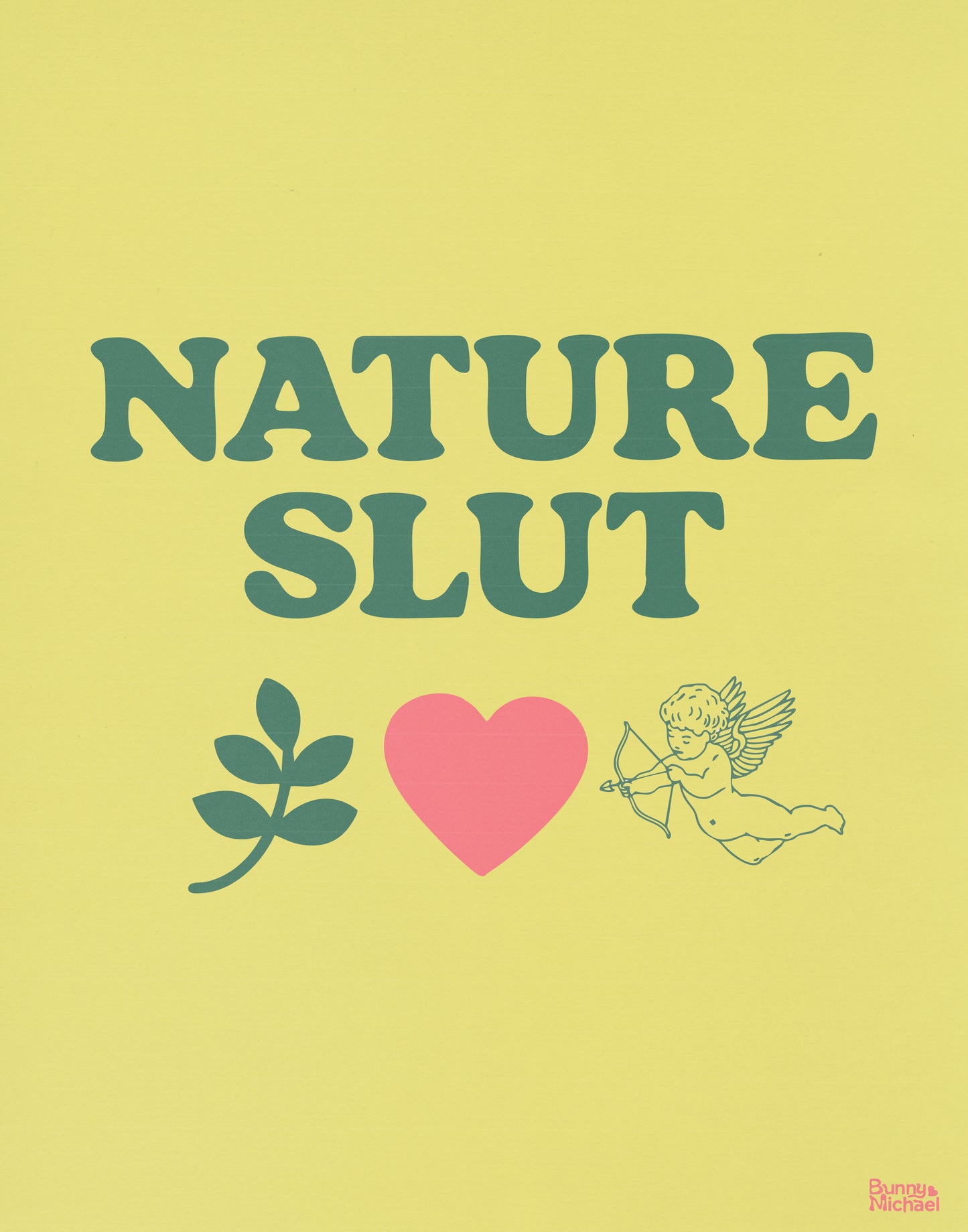 11" x 14" NATURE SLUT Art Print (Copy)