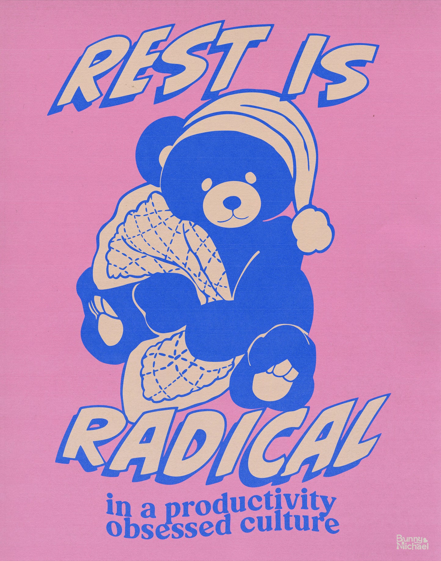 11" x 14" REST IS READICAL Art Print