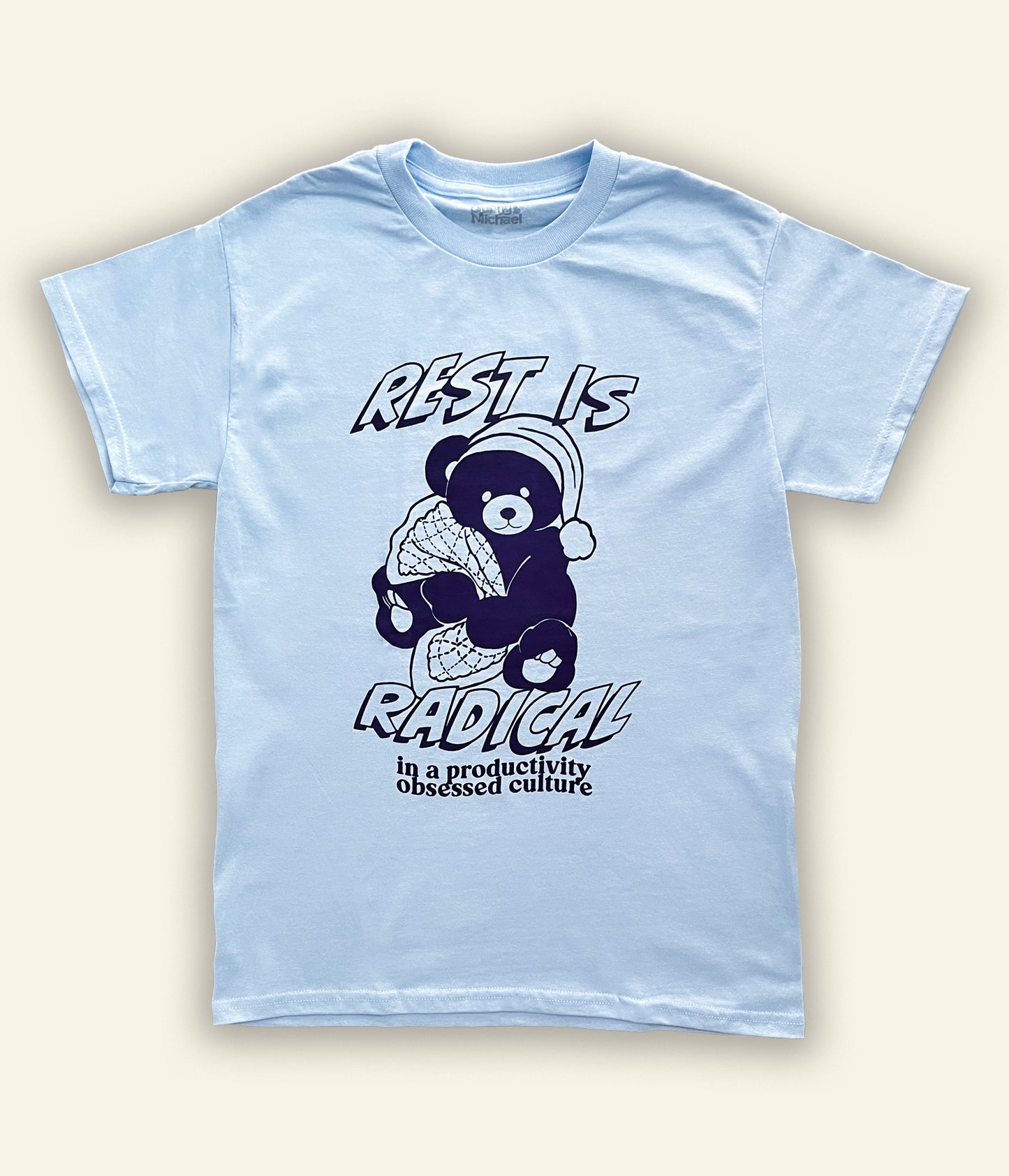 Rest Is Radical T-Shirt