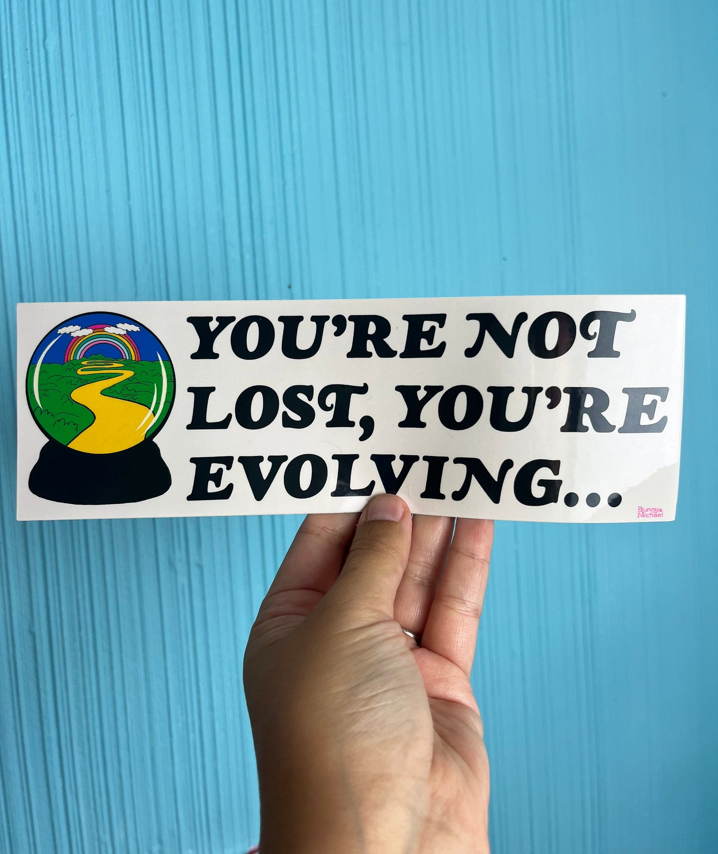 You're Not Lost You're Evolving Bumper Sticker