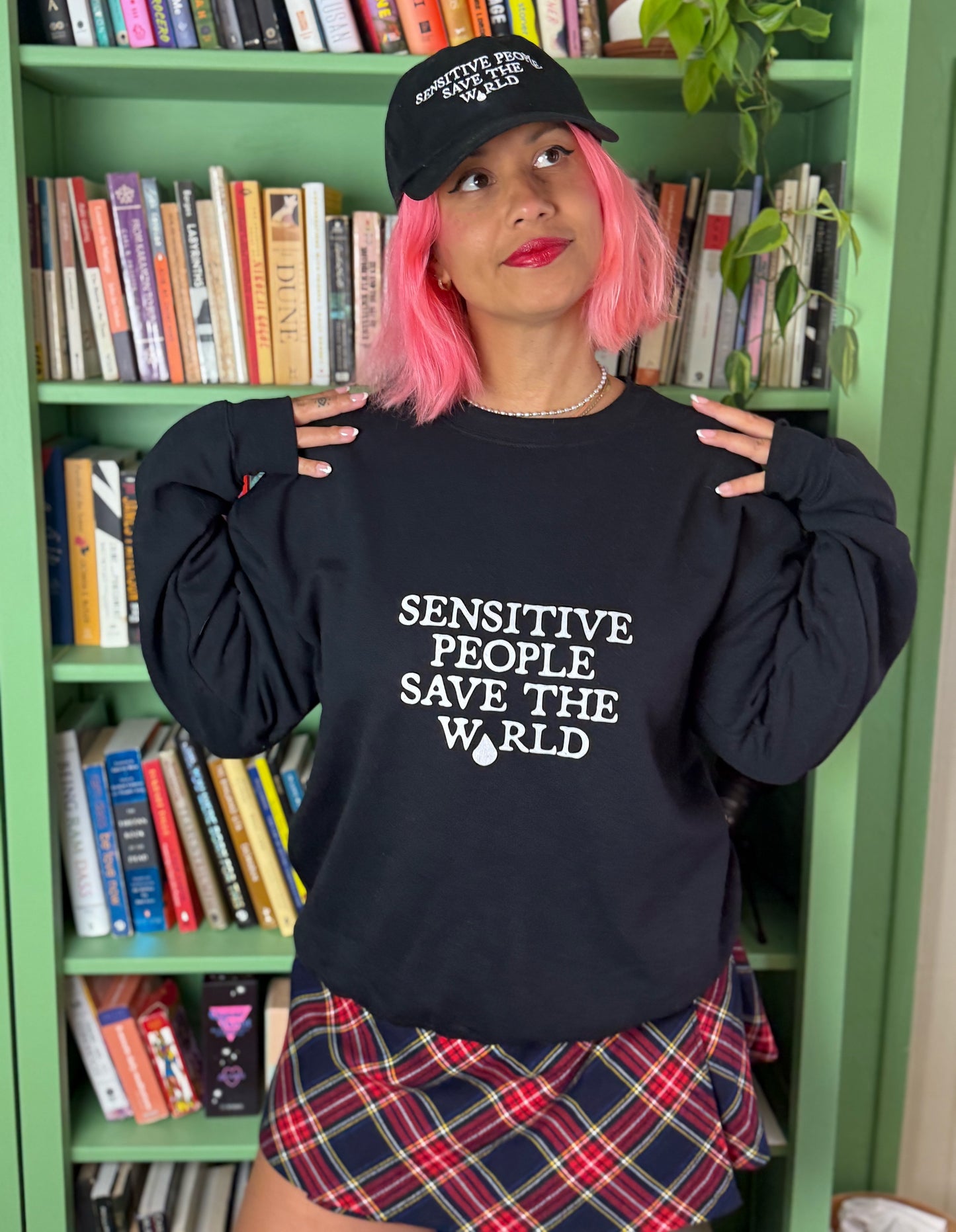 Sensitive People Save the World Sweatshirt
