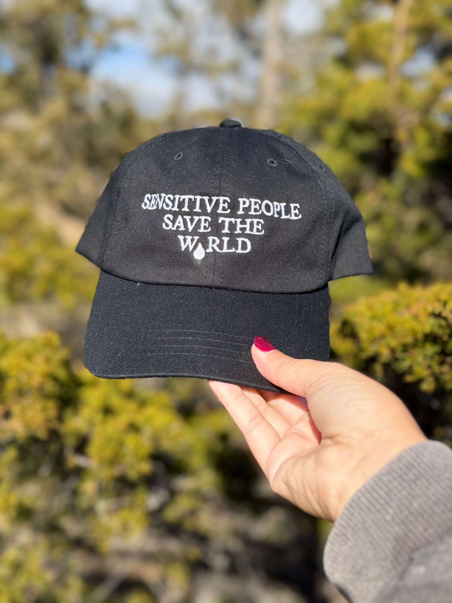Sensitive People Save The World dad hat